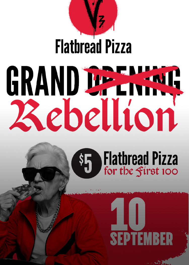 V3 Flatbread Pizza rebrand campaign with grand reopening rebellion graphic